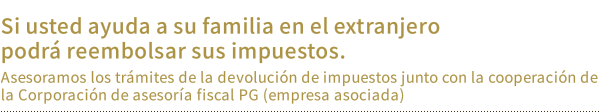 Si usted ayuda a su familia en el extranjero podrá reembolsar sus impuestos